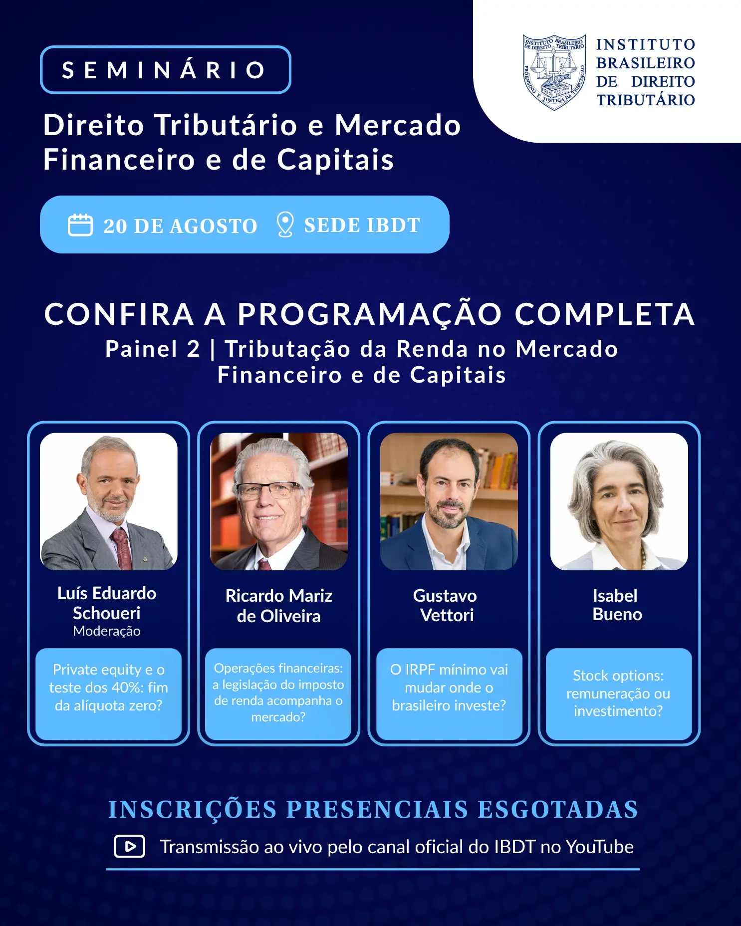 [IBDT] Seminário Direito Tributário e Mercado Financeiro e de Capitais - Painéis - Inscrições presenciais esgotadas - Card (2)