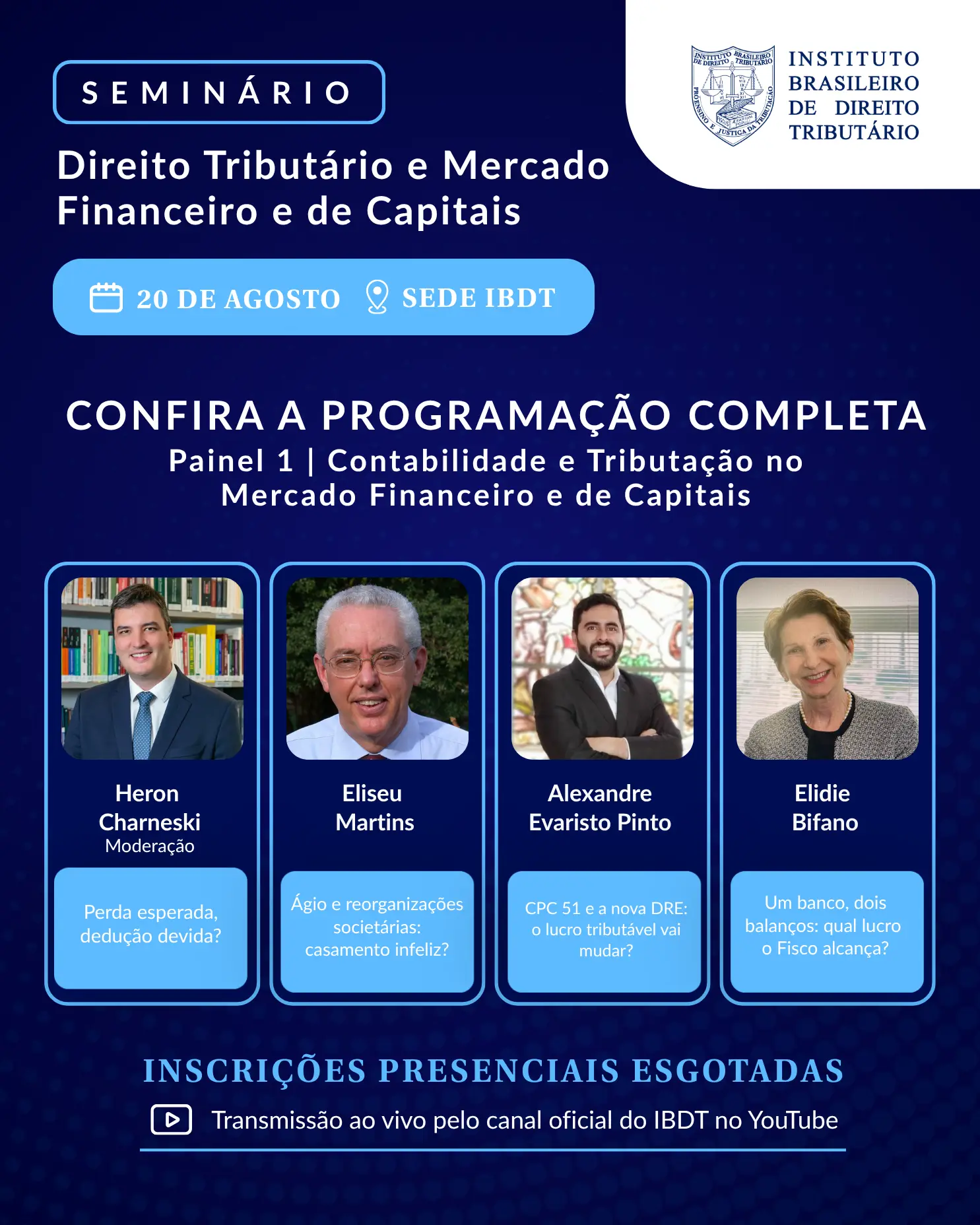 [IBDT] Seminário Direito Tributário e Mercado Financeiro e de Capitais - Painéis - Inscrições presenciais esgotadas - Card